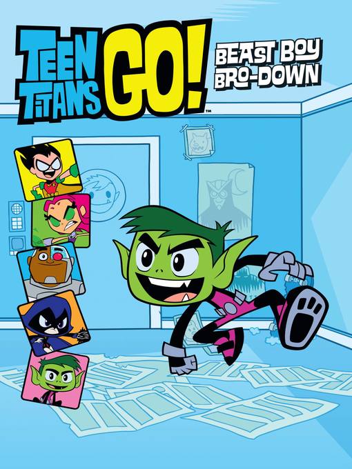 Title details for Beast Boy Bro-Down by Steve Kort¿ - Available